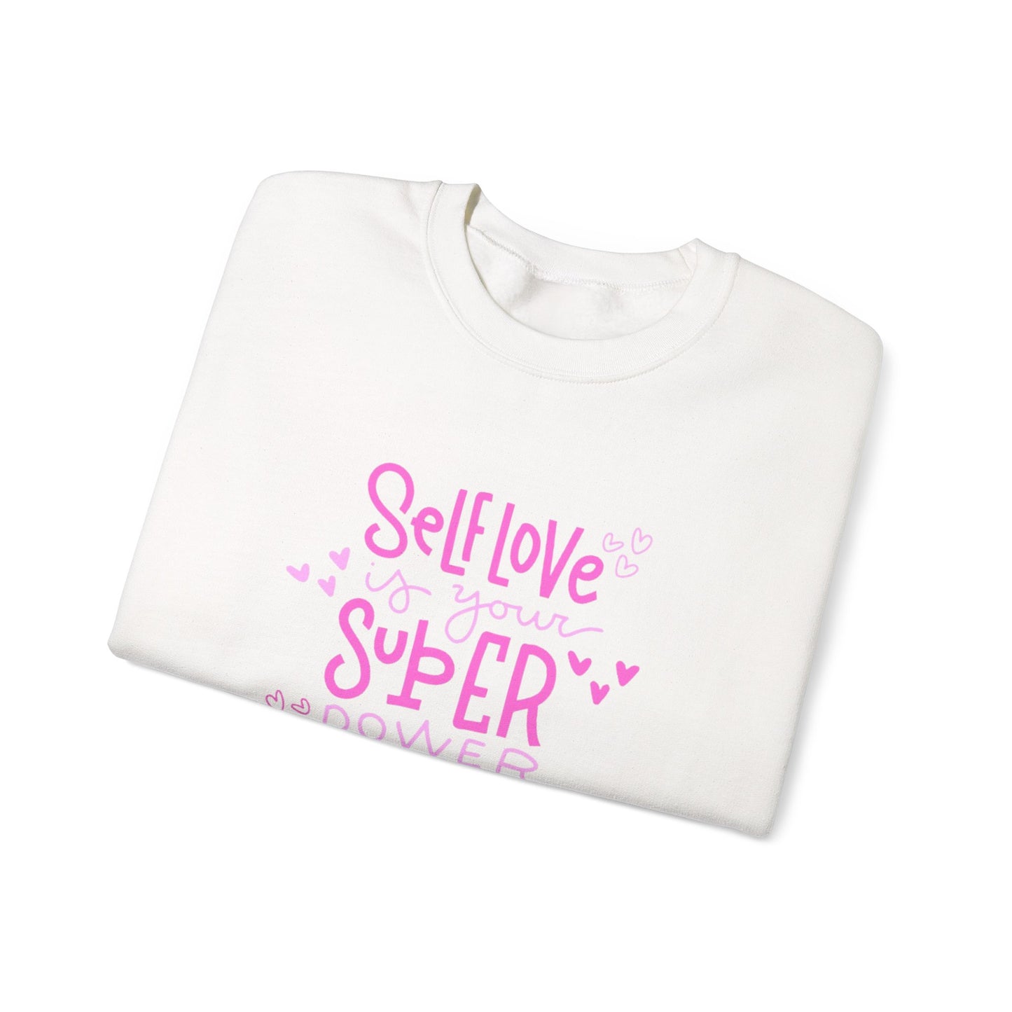 Self Love Is Your Super💕👸🏻