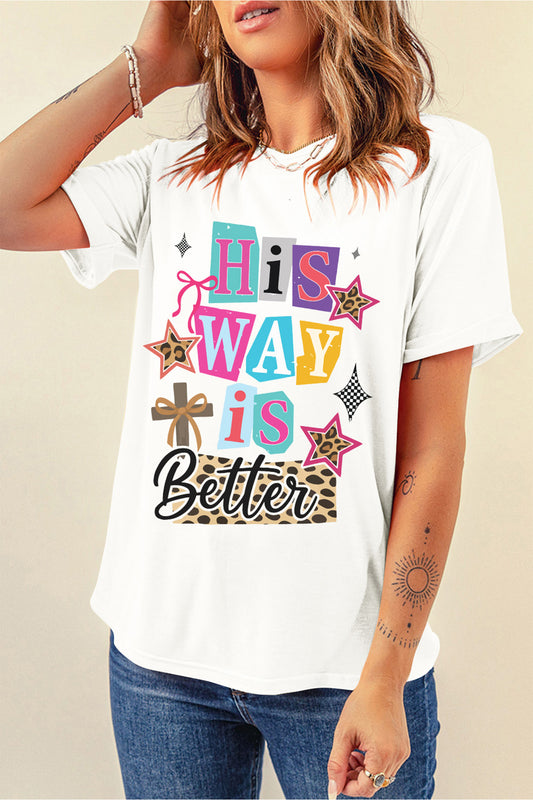 White His Way Is Better Easter Celebration Tee💕